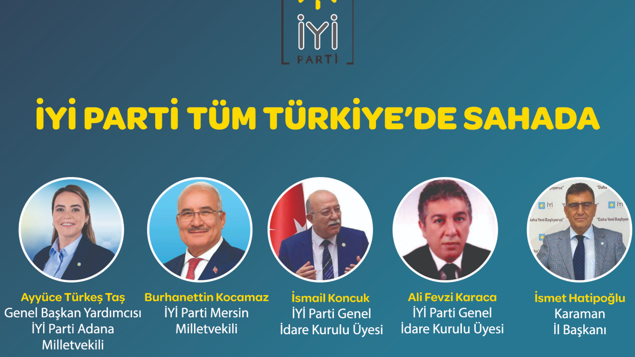İYİ Parti Karaman&#039;da sahaya inecek