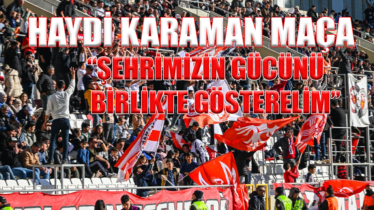 “Şehrimizin gücünü birlikte gösterelim”