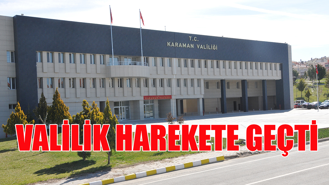 Valilik harekete geçti