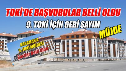 Karaman'a müjde! 9. TOKİ'de detaylar belli oldu