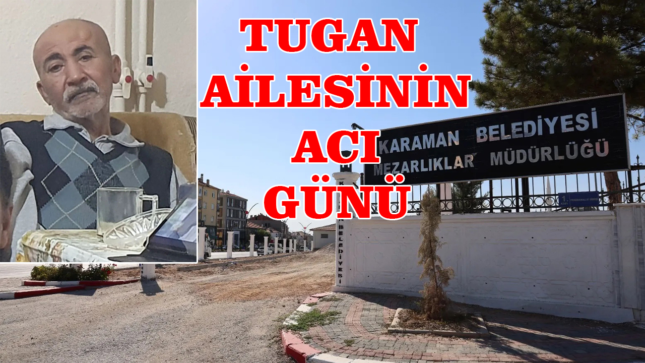 Tugan ailesinin acı günü