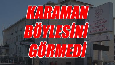 Karaman böylesini görmedi