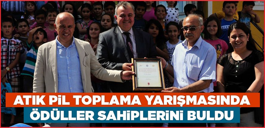 ATIK PİL TOPLAMA YARIŞMASINDA ÖDÜLLER SAHİPLERİNİ BULDU