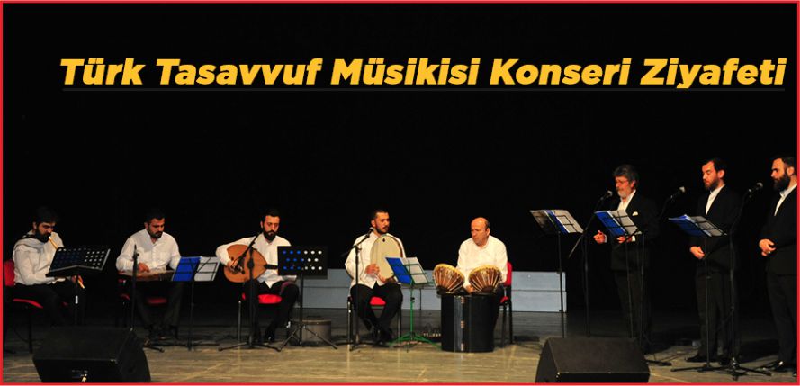 TÜRK TASAVVUF MÜZİĞİ ZİYAFETİ