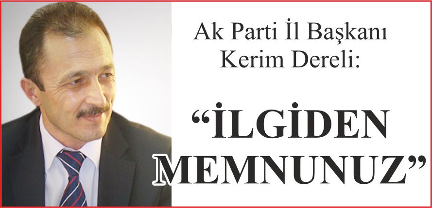 “İLGİDEN MEMNUNUZ”