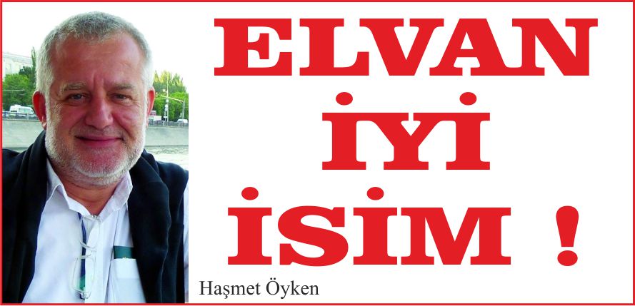 ELVAN İYİ İSİM !