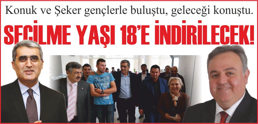 SEÇİLME YAŞI 18’E İNDİRİLECEK!