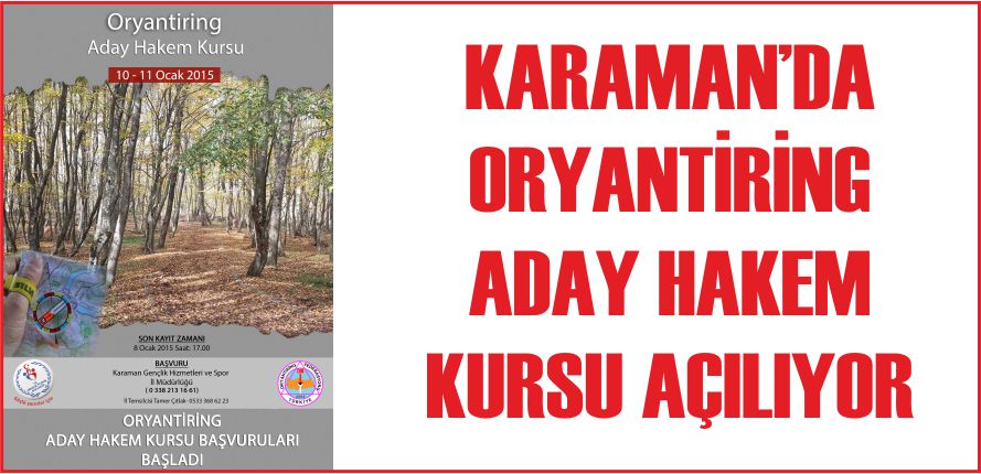 KARAMAN’DA ORYANTİRİNG ADAY HAKEM KURSU AÇILIYOR