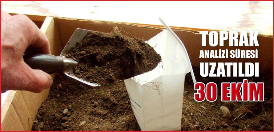 TOPRAK ANALİZİNDE SÜRE UZATIMI