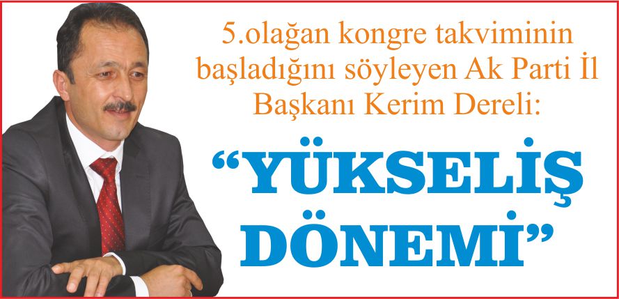 “YÜKSELİŞ  DÖNEMİ”