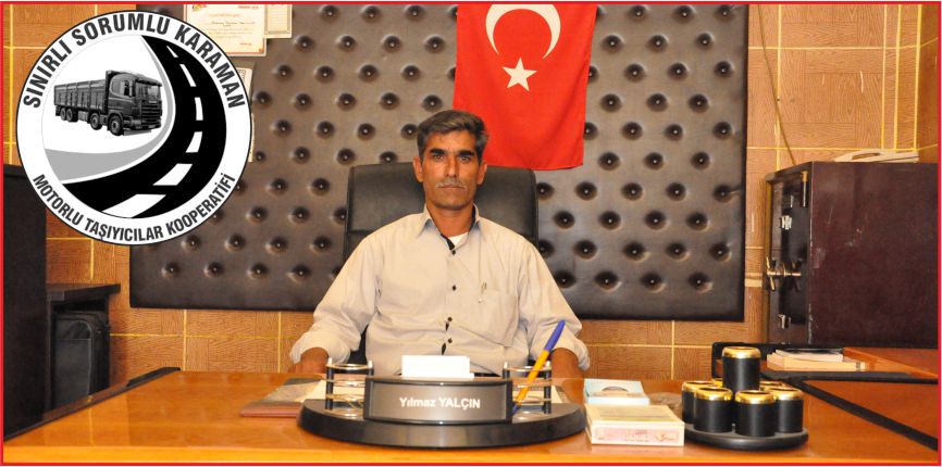 TAŞIYICILAR KOOPERATİFİ YILMAZ YALÇIN’LA DEVAM