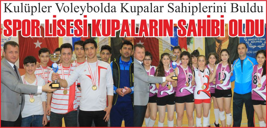SPOR LİSESİ KUPALARIN SAHİBİ OLDU