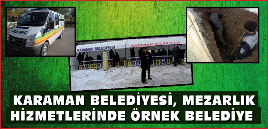 MEZARLIK HİZMETLERİNDE ÖRNEK BELEDİYE