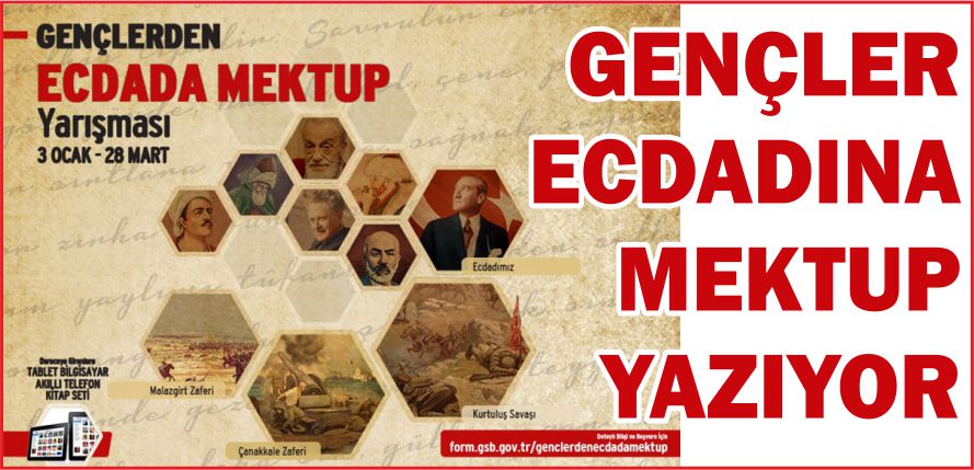 GENÇLER ECDADINA MEKTUP YAZIYOR