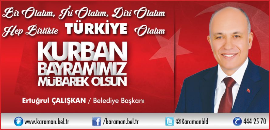 BAŞKAN ÇALIŞKAN’IN KURBAN BAYRAMI KUTLAMA MESAJI