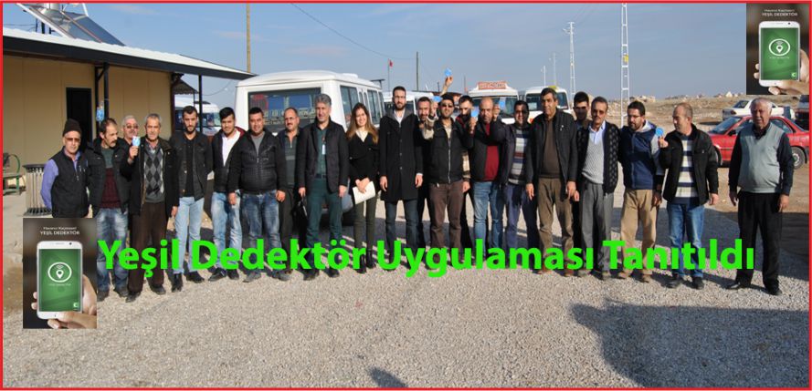 YEŞİL DEDEKTÖR UYGULAMASI TANITILDI