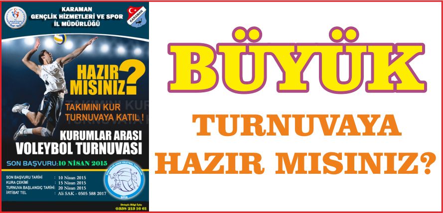 BÜYÜK TURNUVAYA HAZIR MISINIZ?