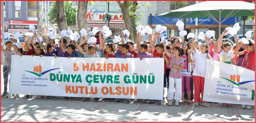 “TEMİZ DÜNYA İÇİN UMUTLAR YEŞERSİN”