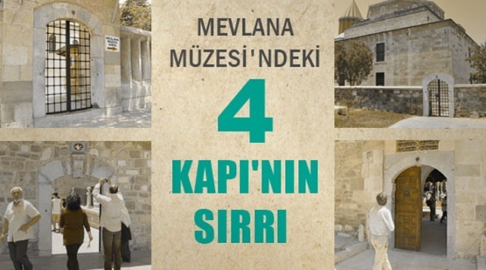 MEVLANA MÜZESİ\&#039;NDEKİ \&#039;\&#039;4 KAPI\&#039;\&#039;NIN SIRRI