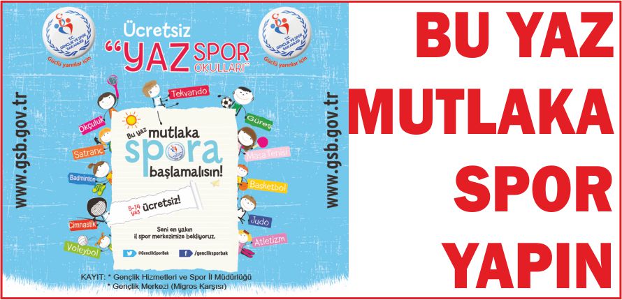 BU YAZ MUTLAKA SPOR YAPIN