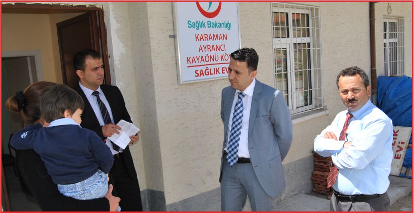 AYRANCI SAĞLIK TESİSLERİ ZİYARETİ !