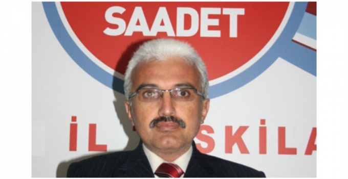 “SAADET PARTİSİ GELİYOR”
