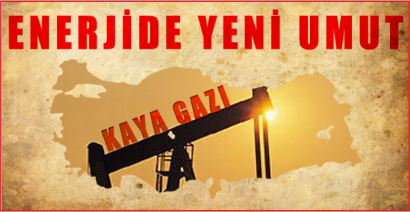 EKONOMİK TARİHİ KAYA GAZI DEĞİŞTİREBİLİR