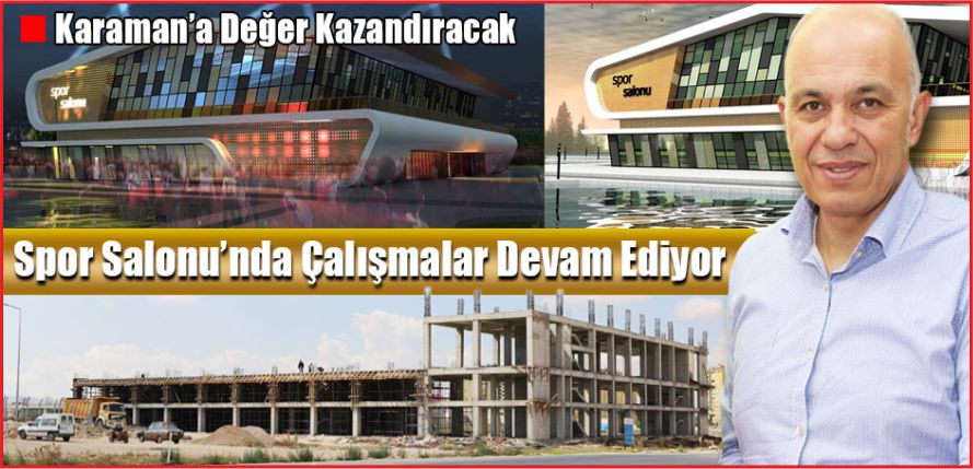 3 BİN KİŞİLİK MODERN SPOR SALONU