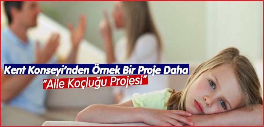 “AİLE KOÇLUĞU PROJESİ”