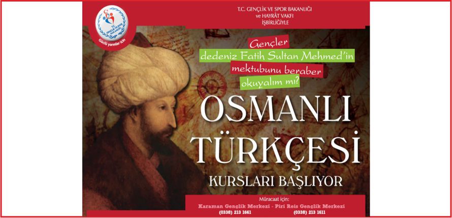 GENÇLER OSMANLI TÜRKÇESİ ÖĞRENECEK
