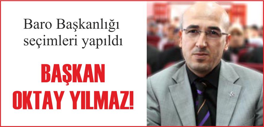 BAŞKAN OKTAY YILMAZ!