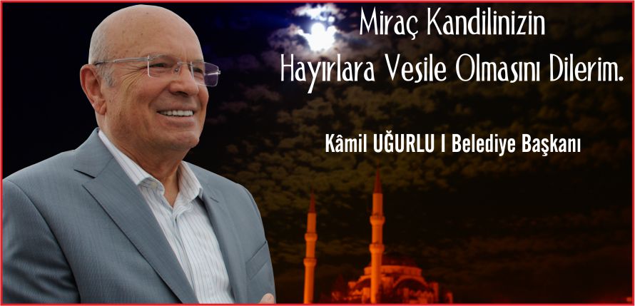 “MİRAÇ SINIRSIZ YÜKSELİŞ UFKUDUR”