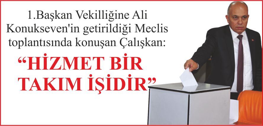 “HİZMET BİR TAKIM İŞİDİR”