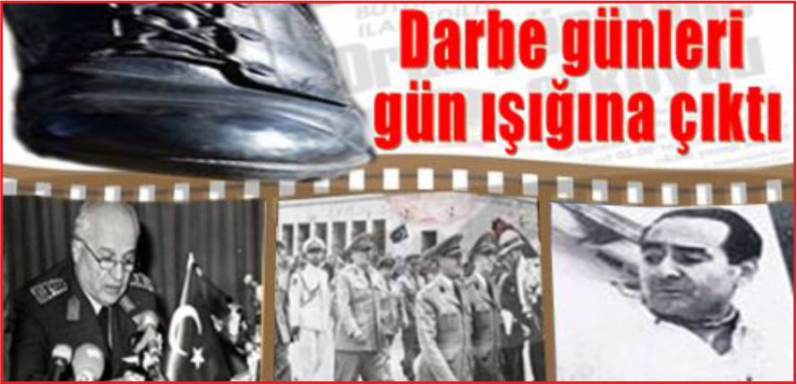 TÜRKİYE’NİN YÜZ KARASI: DARBELER