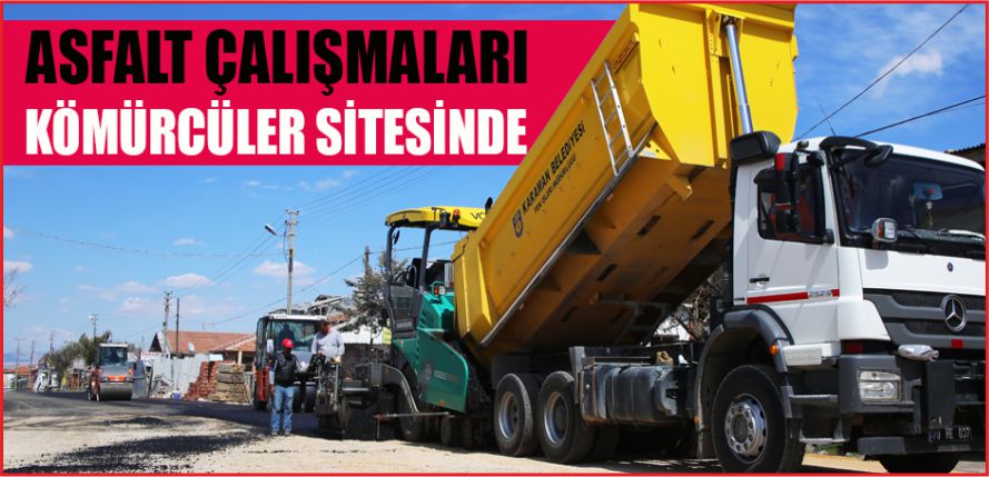 ASFALT ÇALIŞMALARI KÖMÜRCÜLER SİTESİNDE