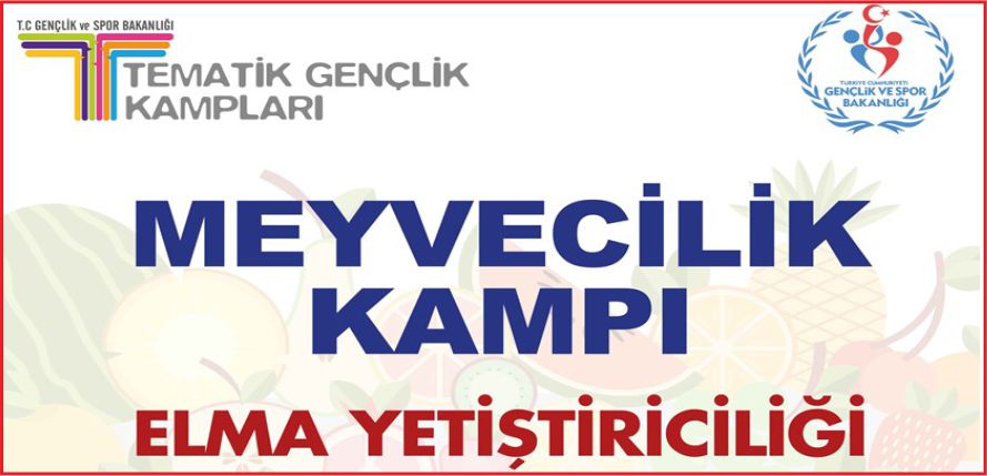 GENÇ ÇİFÇİLER MEYVECİLİK KAMPINDA BULUŞACAK