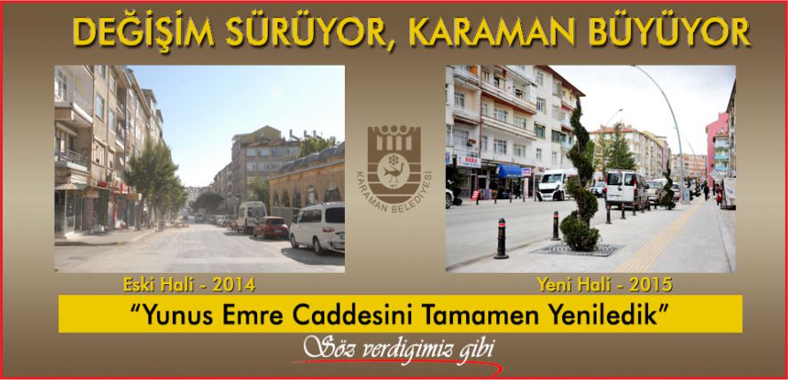 DEĞİŞİM SÜRÜYOR, KARAMAN BÜYÜYOR