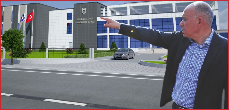 “KARAMAN'A BÜYÜK PRESTİJ KAZANDIRACAK”