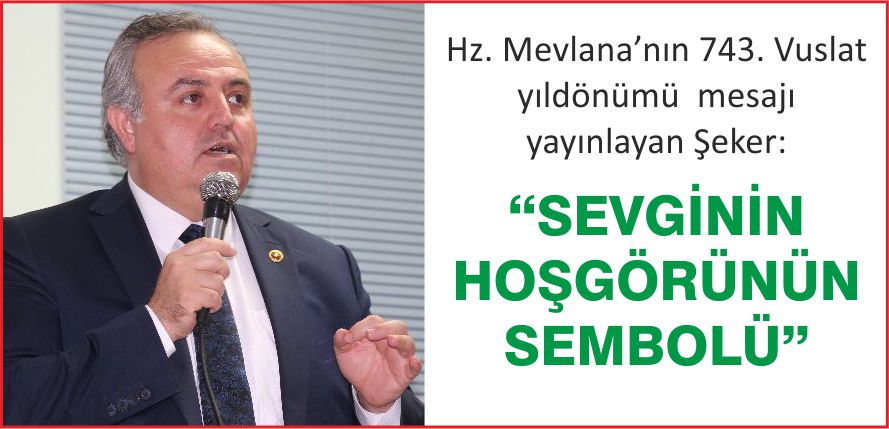 “SEVGİNİN HOŞGÖRÜNÜN SEMBOLÜ”