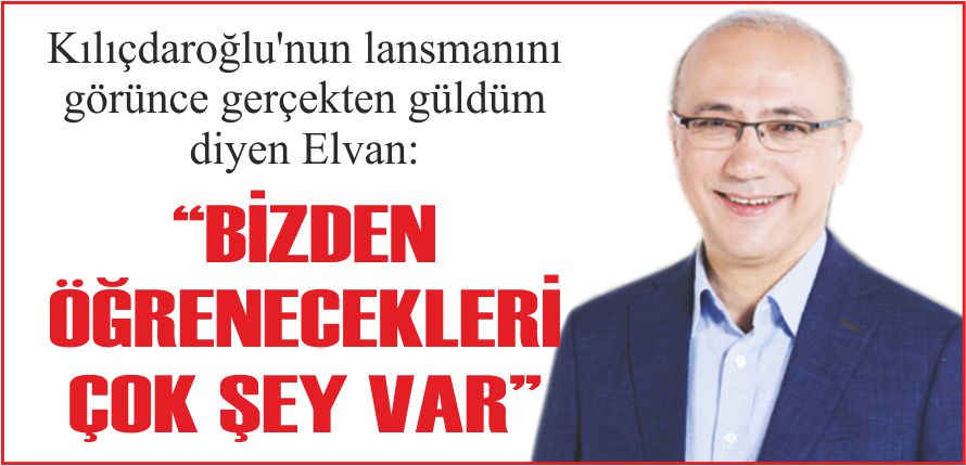 “BİZDEN ÖĞRENECEKLERİ ÇOK ŞEY VAR”