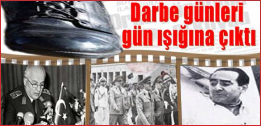 TÜRKİYE’NİN YÜZ KARASI: DARBELER