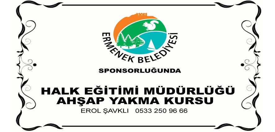 AHŞAP YAKMA SANATI KURSU