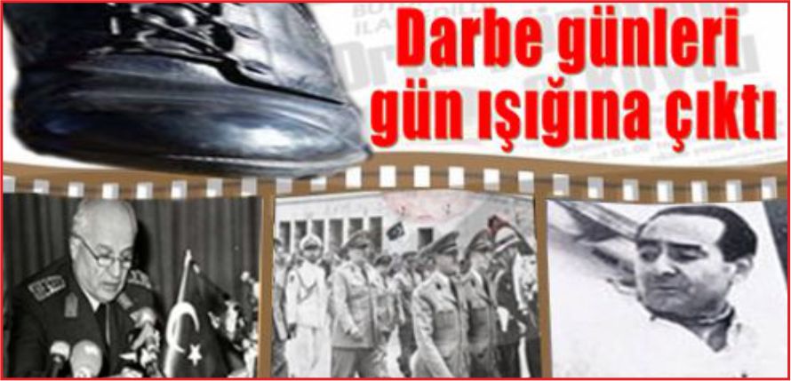 TÜRKİYE’NİN YÜZ KARASI: DARBELER