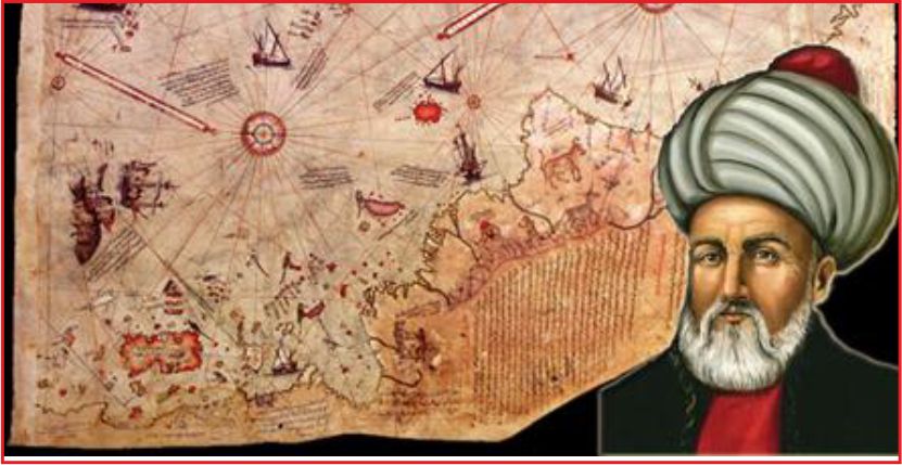 PİRİ REİS DÜNYA’DA ANLATILACAK