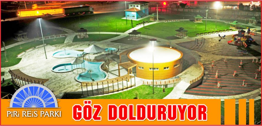 PİRİ REİS PARKI GÖZ DOLDURUYOR