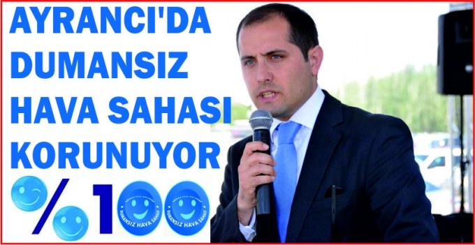 AYRANCI\&#039;DA  DUMANSIZ HAVA SAHASI KORUNUYOR