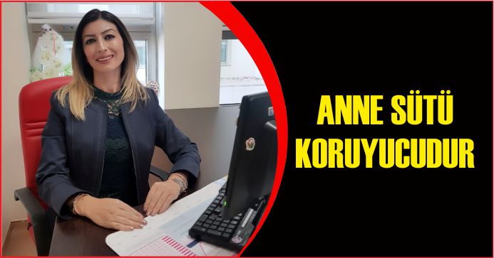 ANNE SÜTÜ KORUYUCUDUR