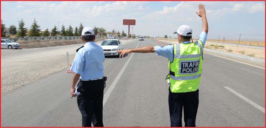 EMNİYET’DEN YOL KONTROL VE UYGULAMALARI