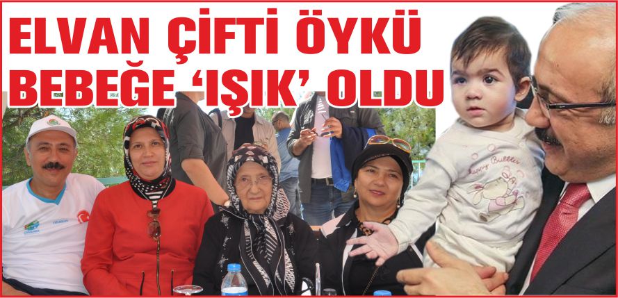 ELVAN ÇİFTİ ÖYKÜ BEBEĞE’ IŞIK’ OLDU