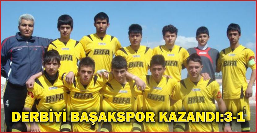 DERBİYİ BAŞAKSPOR KAZANDI:3-1